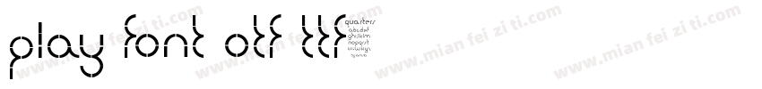 play font(otf ttf)字体转换